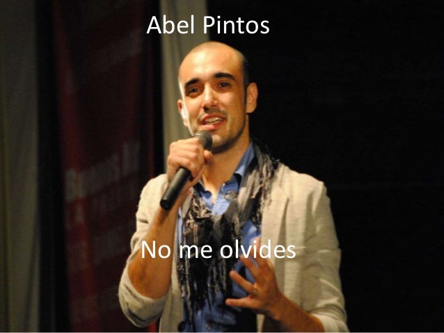 abel pintos no me olvides